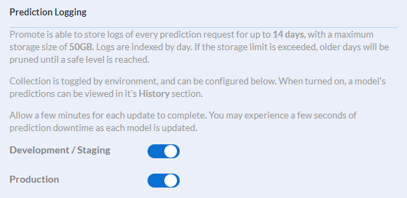 Prediction logging can be set for Dev & Staging models, or for Production models.